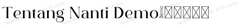 Tentang Nanti Demo字体转换